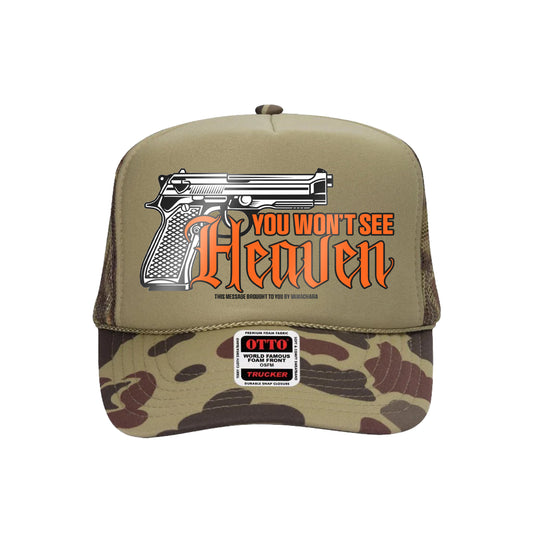 VAMACHARA CAMO YOU WON'T SEE HEAVEN TRUCKER HAT