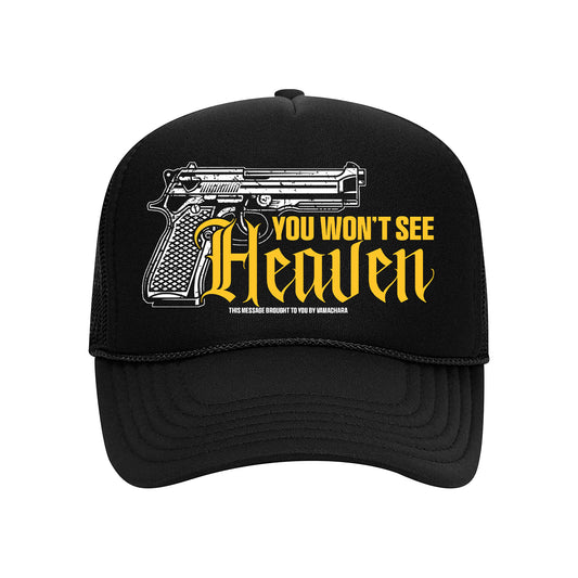 VAMACHARA YOU WON'T SEE HEAVEN TRUCKER HAT (PREORDER)